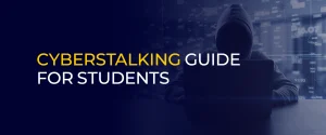 cyberstalking guide for students