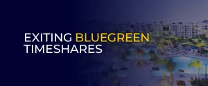 Exiting Bluegreen Timeshares