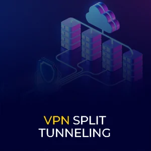 VPN Split Tunneling