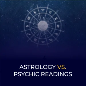 Astrology vs. Psychic Readings