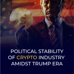 Political Stability of Crypto Industry Amidst Trump Era