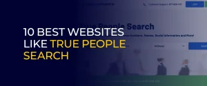 10 Best Websites like True People Search