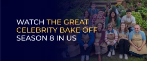 Watch The Great Celebrity Bake Off Season 8 in US