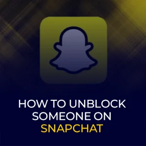 how to unblock someone on snapchat
