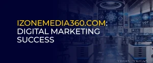 iZoneMedia360 Com Digital Marketing Success